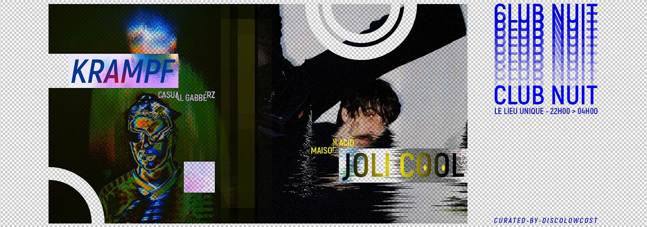 Soirée « Club Nuit » : Krampf + Joli Cool + Discolowcost
